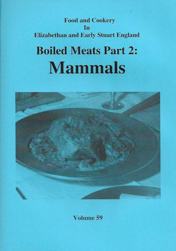 Boiled Mammal Meat Recipes of Elizabethan and Early Stuart England