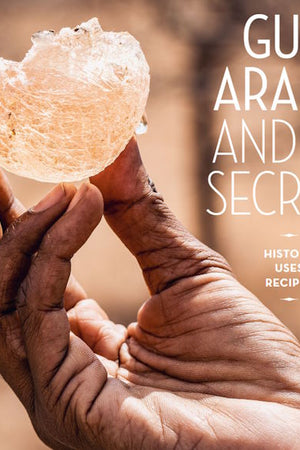 Book Cover: Gum Arabic and its Secrets