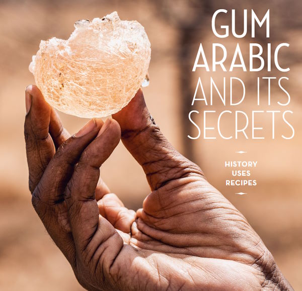 Book Cover: Gum Arabic and its Secrets