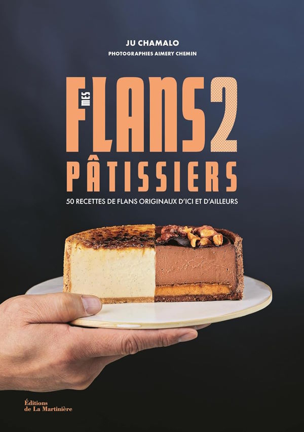 Book Cover: Mes flans pâtissiers 2