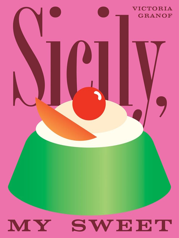 Book Cover: Sicily, My Sweet