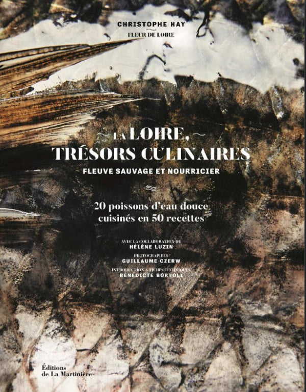 Book cover: La Loire, Tresors Culinaires