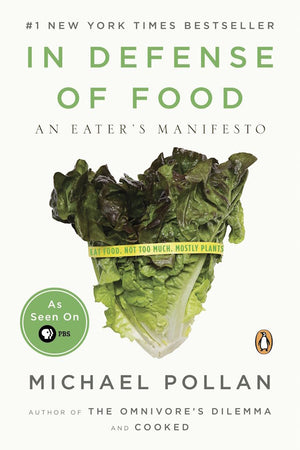 Book Cover: In Defense of Food: An Eater's Manifesto