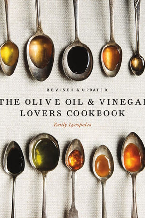 Book Cover: The Olive Oil and Vinegar Lover's Cookbook