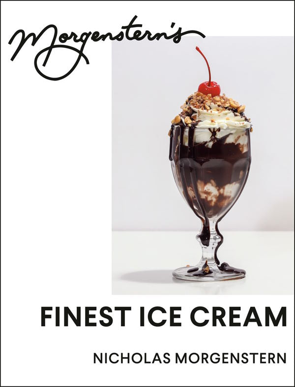 Book Cover: Morgenstern's Finest Ice Cream: A Cookbook 