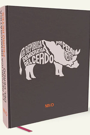 Book cover: La Republica Democratica del Cerdo