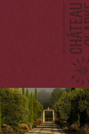 Book Cover: Château Clarke: Edmond de Rothschild