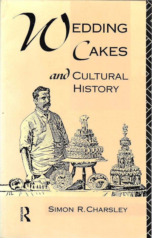 Book cover: Wedding Cakes and Cultural History