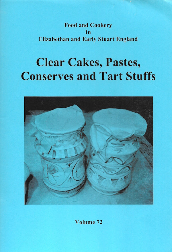 Book cover: Clear Cakes, Pastes, Conserves and Tart Stuffs