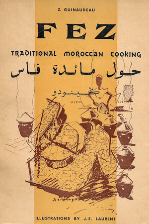 Book cover: Fez: Traditional Moroccan Cooking