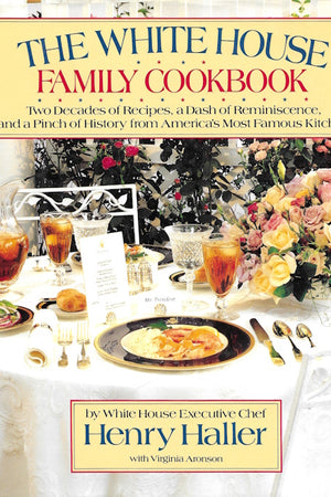 OP: The White House Family Cookbook