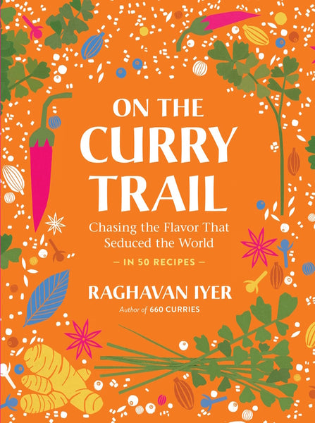 https://www.kitchenartsandletters.com/cdn/shop/products/Iyer_OnTheCurryTrailCover_grande.jpg?v=1674935826