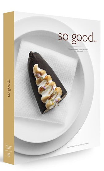 So Good #24: the Magazine of Haute Patisserie